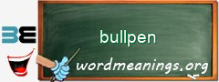 WordMeaning blackboard for bullpen